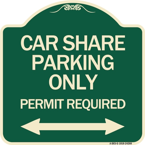 Car Share Parking Permit Required with Bidirectional Arrow Aluminum Sign, 18" x 18", G-1818-24288